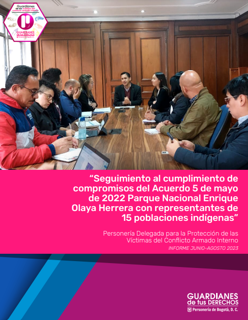 Seguimiento al cumplimiento de compromisos del Acuerdo 5 de mayo de 2022 Parque Nacional Enrique Olaya Herrera con representantes de 15 poblaciones indígenas