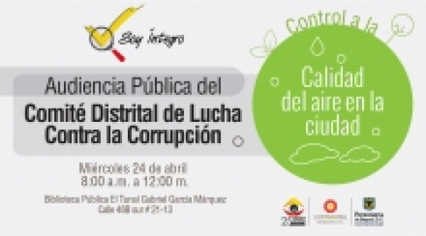 Comité Distrital de Lucha contra la Corrupción realiza Audiencia Pública “Control a la calidad del aire en Bogotá”